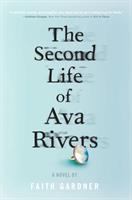 The second life of Ava Rivers : a novel