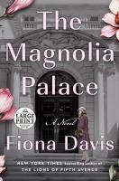 The magnolia palace : a novel