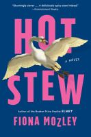 Hot stew : a novel