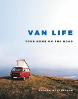 Van life : your home on the road