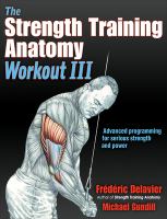 The strength training anatomy workout III : advanced programming for serious strength and power