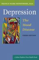 Depression, the mood disease
