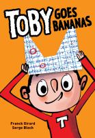 Toby goes bananas
