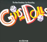 Guys and dolls : the new Broadway cast recording
