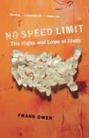 No speed limit : the highs and lows of meth