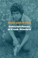 What about this : collected poems of Frank Stanford