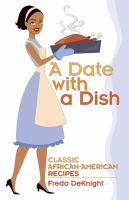 A date with a dish : classic African-American recipes