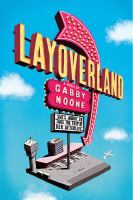 Layoverland : a novel