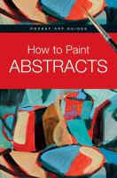 How to paint abstracts