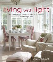 Living with light : decorating the Scandinavian way