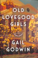 Old Lovegood girls : a novel