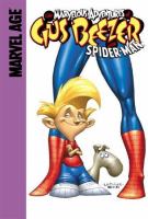 The marvelous adventures of Gus Beezer with Spider-Man