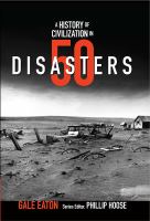 A history of civilization in 50 disasters