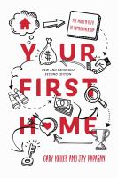 Your first home : the proven path to homeownership
