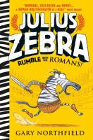 Julius Zebra : rumble with the Romans!