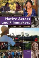 Native actors and filmmakers : visual storytellers