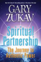 Spiritual partnership : the journey to authentic power
