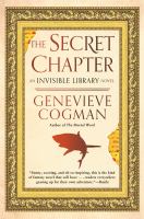 The secret chapter : an invisible library novel