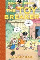 Benny and Penny in The toy breaker : a toon book