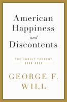 American happiness and discontents : the unruly torrent, 2008-2020