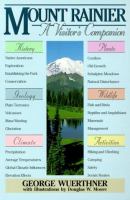 Mount Rainier : a visitor's companion