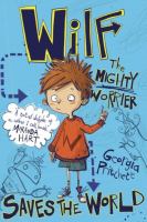 Wilf the mighty worrier saves the world