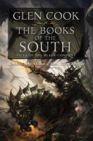 The books of the South : tales of the Black Company