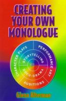 Creating your own monologue