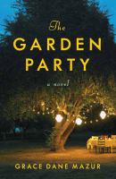 The garden party : a novel