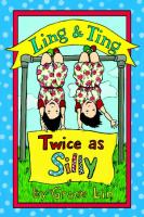 Ling & Ting. Twice as silly