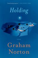 Holding : a novel