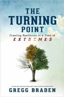 The turning point : creating resilience in a time of extremes