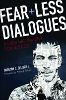 Fearless dialogues : a new movement for justice