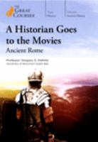 A historian goes to the movies : Ancient Rome