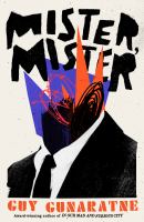 Mister, Mister : a novel