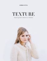 Texture : exploring simple stitch patterns in knitwear