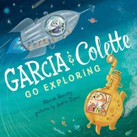 Garcia & Colette go exploring