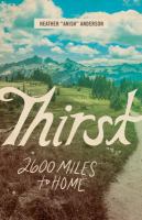 Thirst : 2600 miles to home