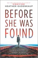 Before she was found