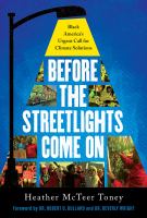Before the streetlights come on : Black America's urgent call for climate solutions