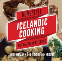 Homestyle Icelandic cooking for American kitchens
