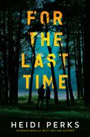 For the last time : a novel