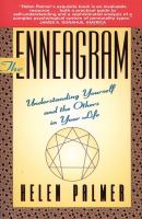 The enneagram : understanding yourself and the others in your life