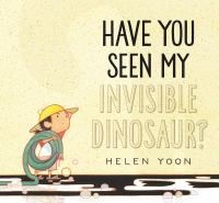 Have you seen my invisible dinosaur?