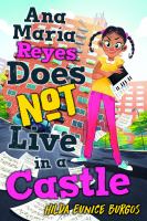 Ana María Reyes does not live in a castle