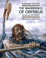 The wanderings of Odysseus : the story of the Odyssey