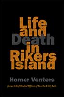 Life and death in Rikers Island