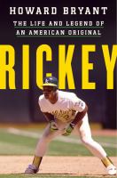 Rickey : the life and legend of an American original