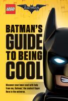 Batman's guide to being cool