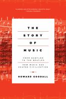 The story of music : from Babylon to the Beatles how music has shaped civilization